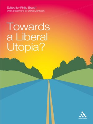 cover image of Towards a Liberal Utopia?